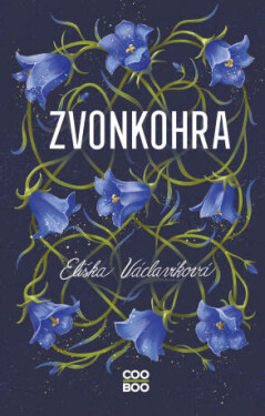 Zvonkohra - Eliška Václavíková - e-kniha