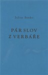 Pár slov verbáře Julius Benko