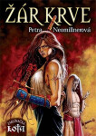 Žár krve Petra Neomillnerová