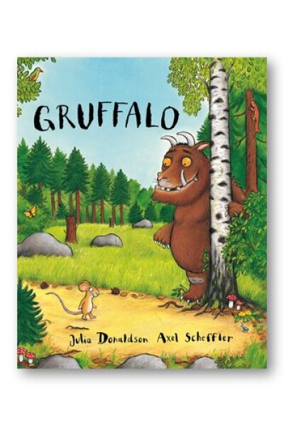 Gruffalo - Julia Donaldson; Axel Scheffler