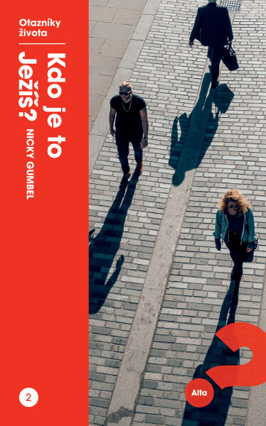 Kdo je to Ježíš? - Nicky Gumbel