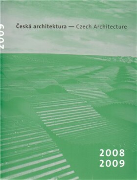 Česká architektura 2008-2009