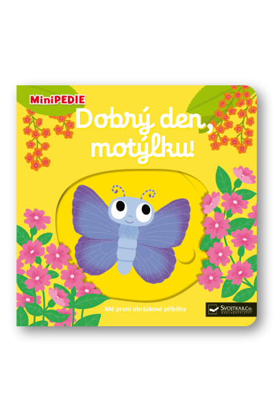 MiniPEDIE Dobrý den, motýlku! - Nathalie Choux