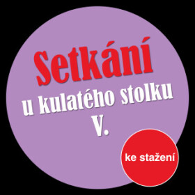Setkání u kulatého stolku V - Přemysl Rut, Jiří Just, Ivan Vyskočil, Michal Lázňovský, Ester Krumbachová, Jan Klusák - audiokniha