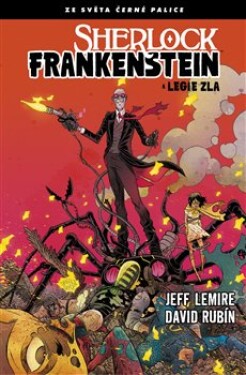 Sherlock Frankenstein Legie zla Jeff Lemire,