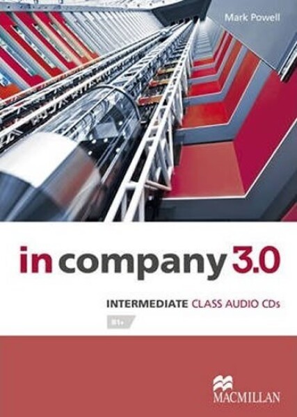 In Company Intermediate 3.0.: Class Audio CD - Mark Powell