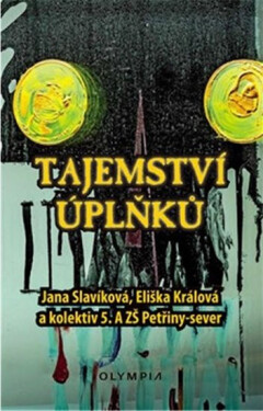 Tajemství úplňků Králová Eliška