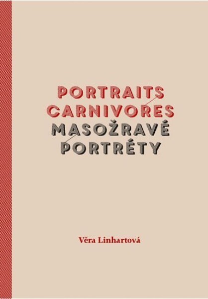 Carnivores Masožravé Věra Linhartová