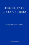 The Private Lives of Trees Alejandro Zambra