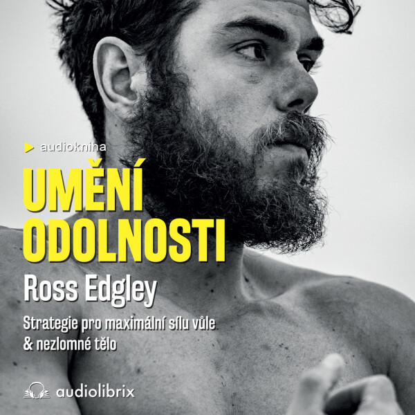 Umění odolnosti - Ross Edgley
