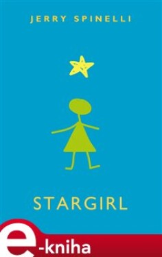 Stargirl - Jerry Spinelli e-kniha