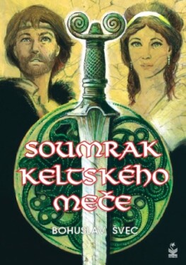 Soumrak keltského meče - Bohuslav Švec - e-kniha