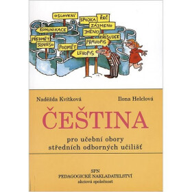 Čeština pro učební obory SOU - Naděžda Kvítková