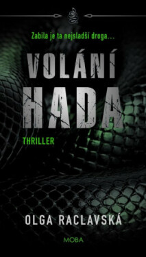 Volání hada - Raclavská Olga