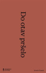 Do otav pršelo Jaromír Damek