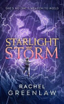 Starlight and Storm - Rachel Greenlaw