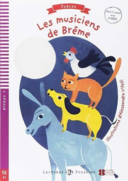 Lectures ELI Poussins 2/A1: Les musiciens de Breme + Downloadable multimedia - Dominique Guillemant