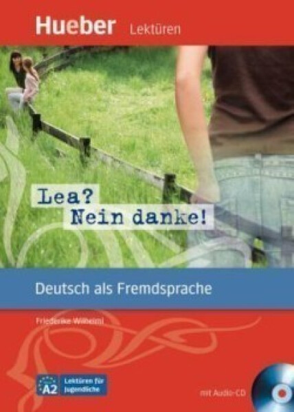 Lektüren für Jugendliche A2: Lea? Nein danke!, Paket - Franz Specht