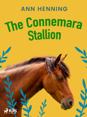 The Connemara Stallion - Ann Henning - e-kniha