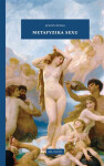 Metafyzika sexu - Julius Evola