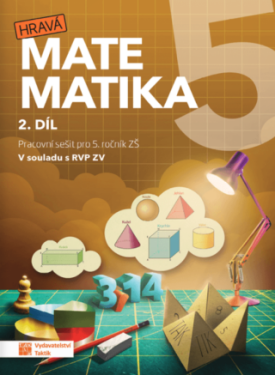 Hravá matematika 5 - Pracovní sešit 2. díl, 1. vydání