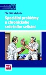 Speciální problémy u chronického srdečního selhání - kolektiv autorů