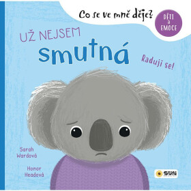 Už nejsem smutná - Co se ve mě dějě? - Sarah Wardová