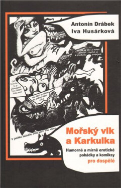 Mořský vlk a Karkulka - Antonín Drábek