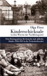 Kinderschicksale in den Wirren der Nachkriegszeit Olga Fierz