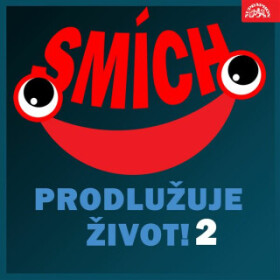 Smích prodlužuje život! 2 - audiokniha