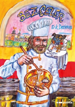 Bezceler (e-kniha) - Erik Decimus