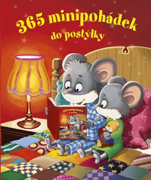 365 minipohádek do postýlky - Kolektiv
