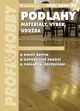 Podlahy - Gisela Růžičková, Sylva Svobodová