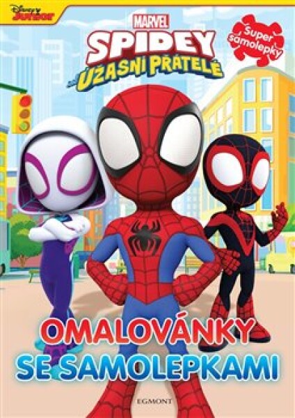 Spidey a jeho úžasní přátelé - Omalovánky se samolepkami | Kolektiv