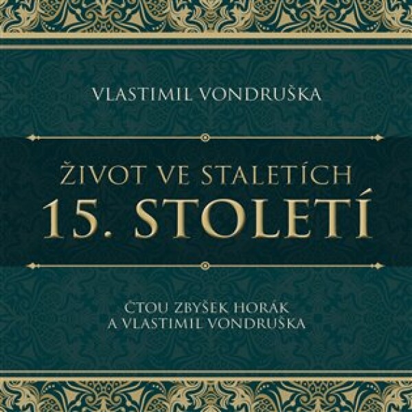 Život ve staletích – 15. století