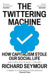 Twittering Machine - Richard Seymour