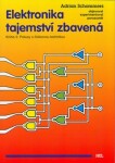 Elektronika tajemství zbavená Kniha