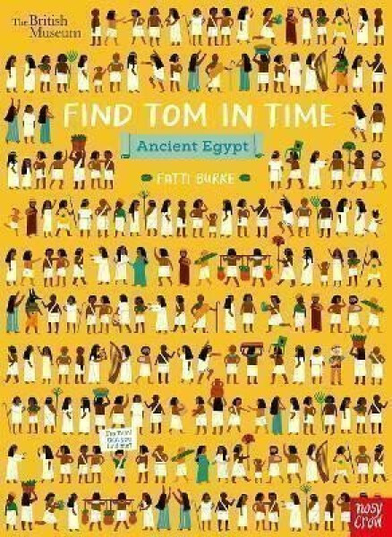 British Museum: Find Tom in Time, Ancient Egypt Fatti Burke