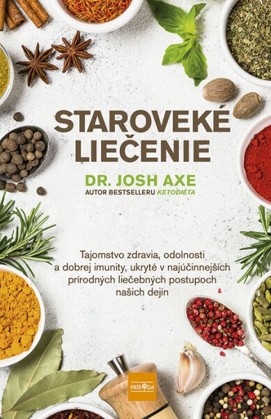 Staroveké liečenie - Josh Axe