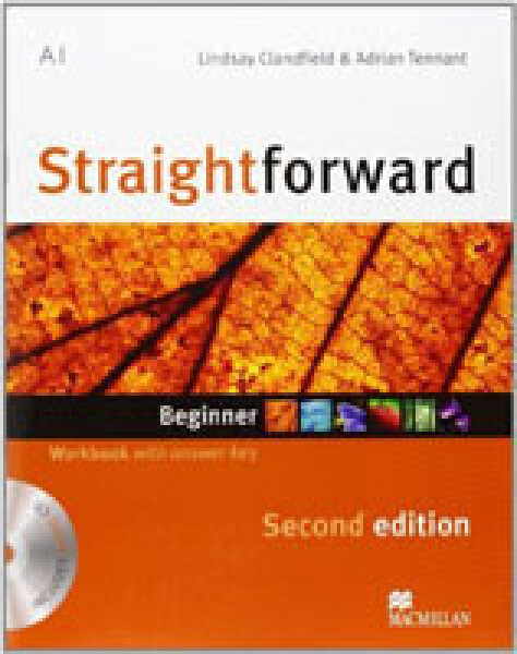 Straightforward Beginner: Workbook & Audio CD with Key,2nd Edition - Lindsay Clandfield