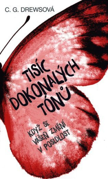 Tisíc dokonalých tónů (poškozené) - C.G. Drews