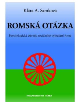 Romská otázka - Klára A. Samková - e-kniha