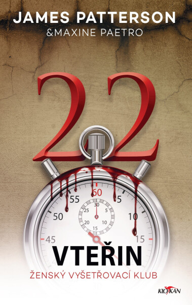 22 vteřin - James, Maxine Patterson, Paetro