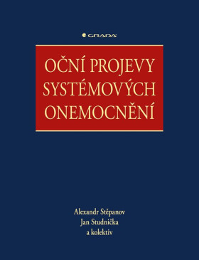 Oční projevy systémových onemocnění - kolektiv autorů, Jan Studnička, Alexandr Stěpanov