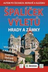 Špalíček výletů Hrady zámky Vladimír Soukup