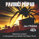 Pavoučí případ - Jan Frána - audiokniha