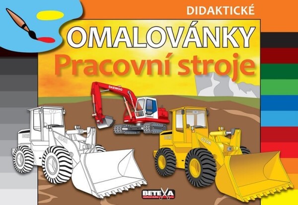 Pracovní stroje - didaktické omalovánky