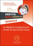 Krotitel rizik podnikani zasahuje - Odhalená pravda o rizicích podnikání - Vladimír John