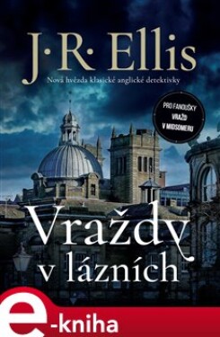 Vraždy lázních J.R. Ellis