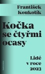 Kočka se čtyřmi ocasy František Koukolík